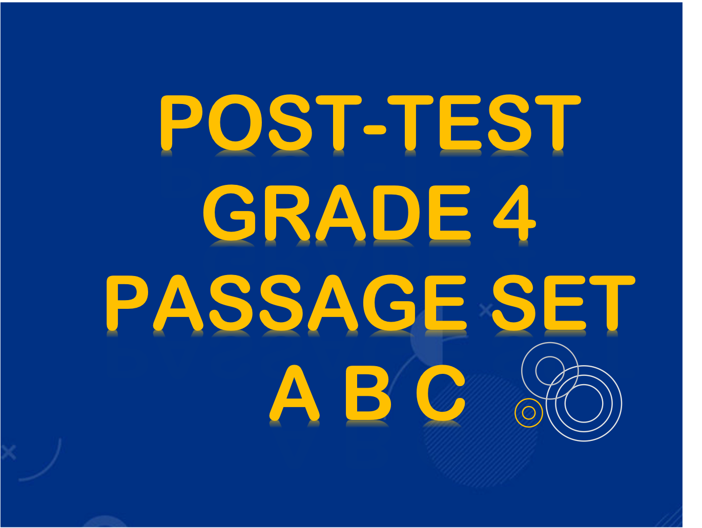 Grade 4: Computer-Based Reading Assessments (Post-Test)