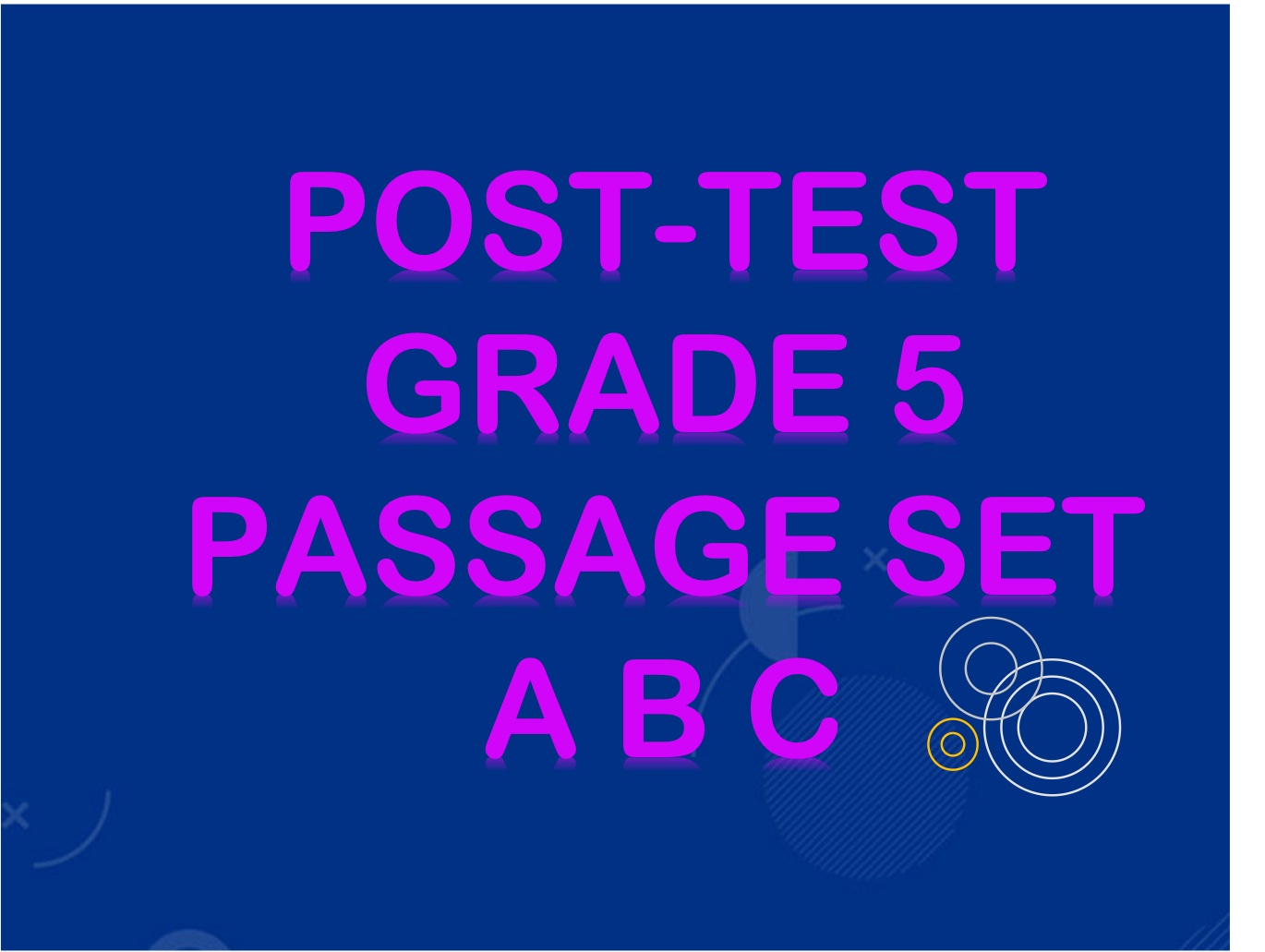 Grade 5: Computer-Based Reading Assessments (Post-Test)