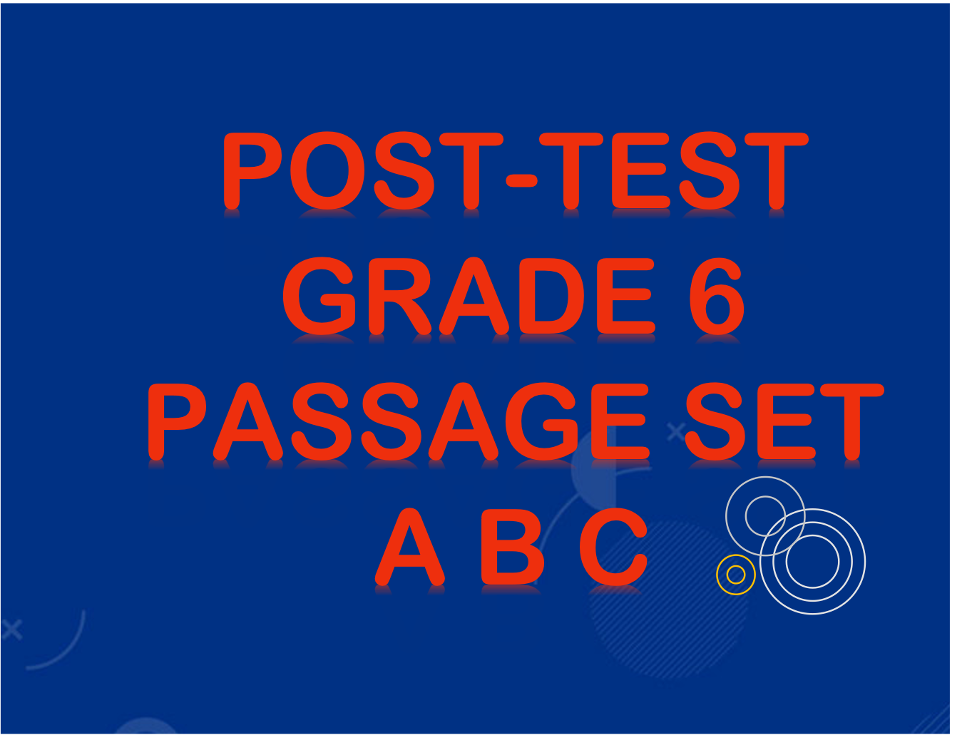 Grade 6: Computer-Based Reading Assessments (Post-Test)