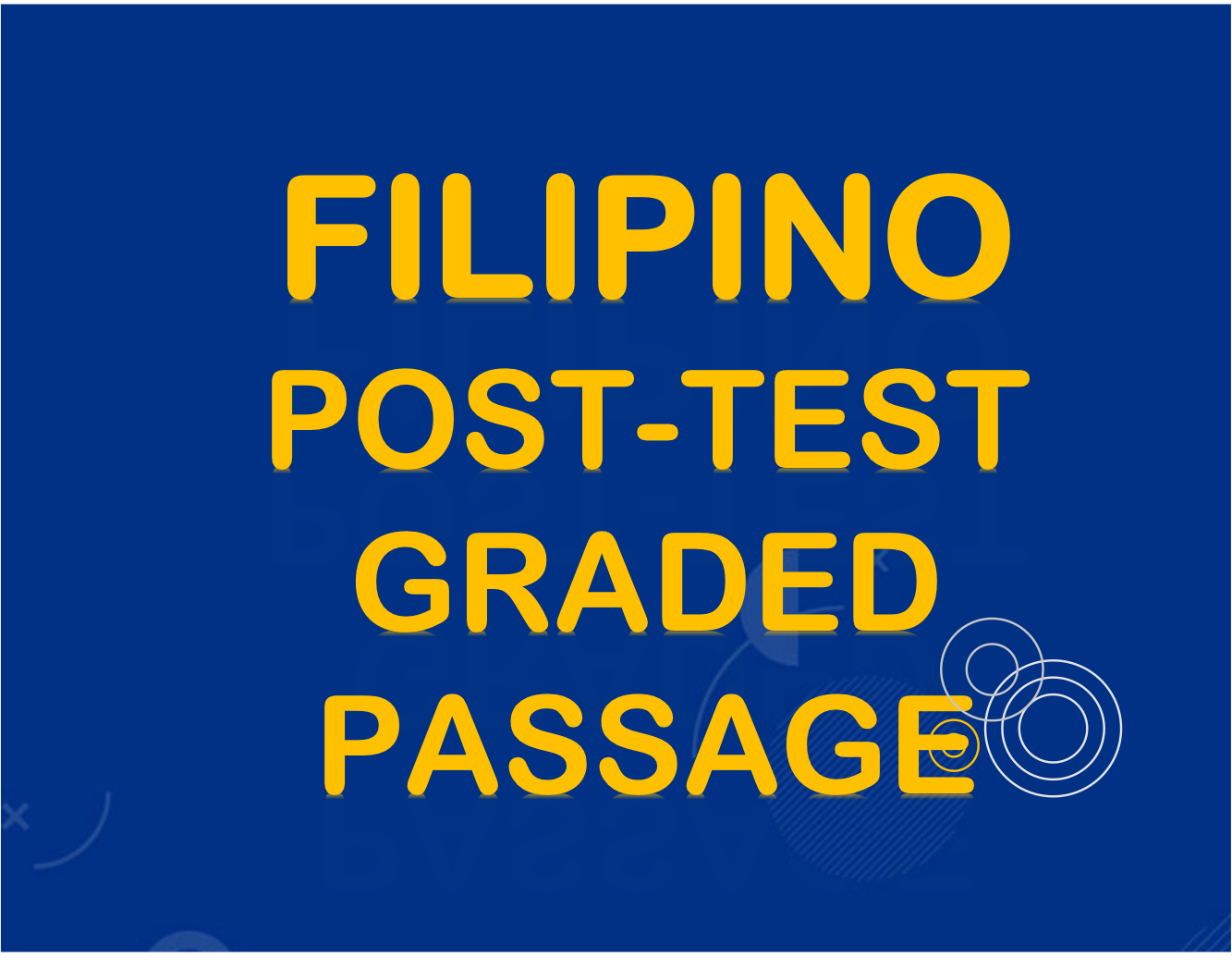 FILIPINO POST- TEST PASSAGE SET 