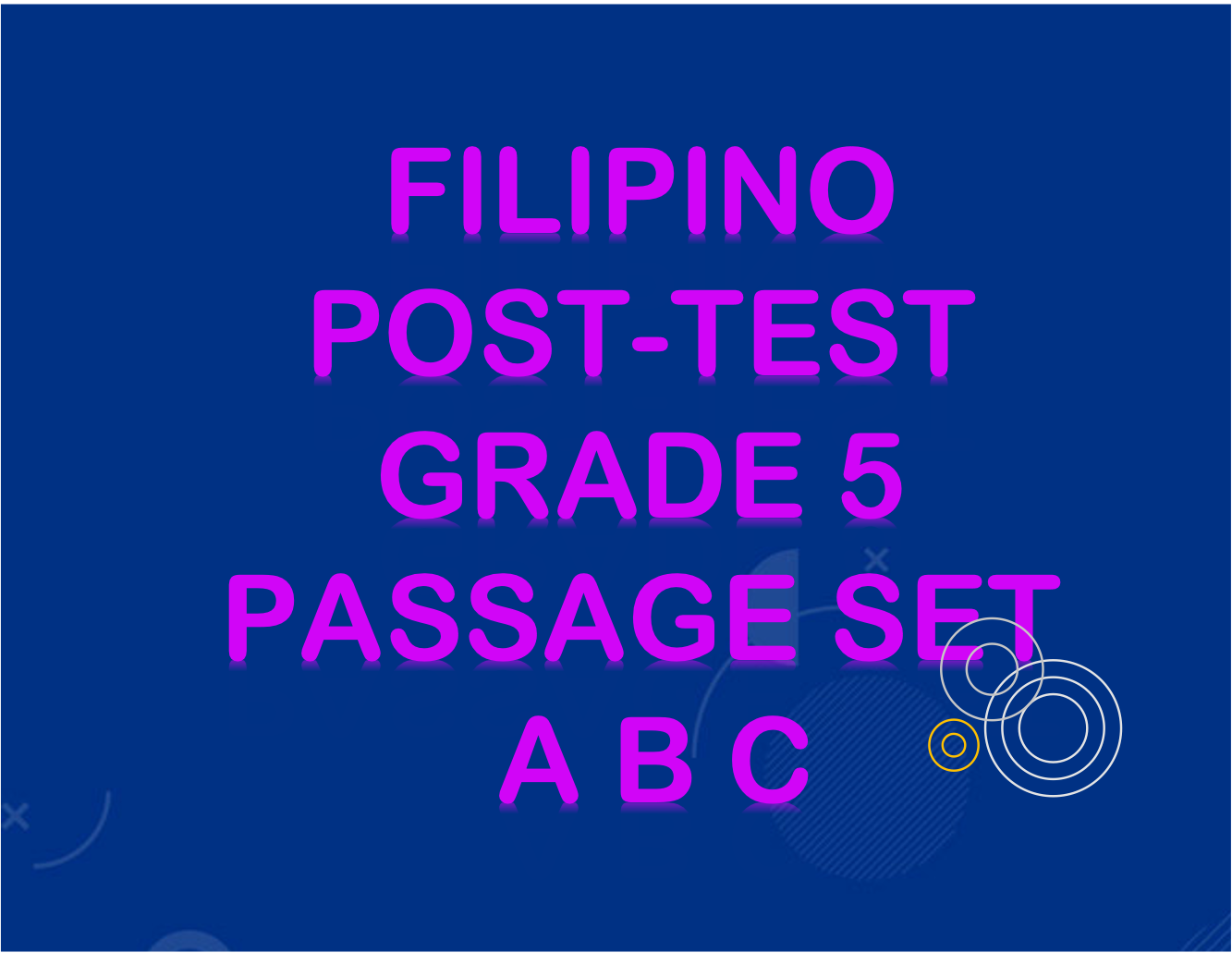 Filipino Grade 5: Computer-Based Reading Assessments (Post-Test)