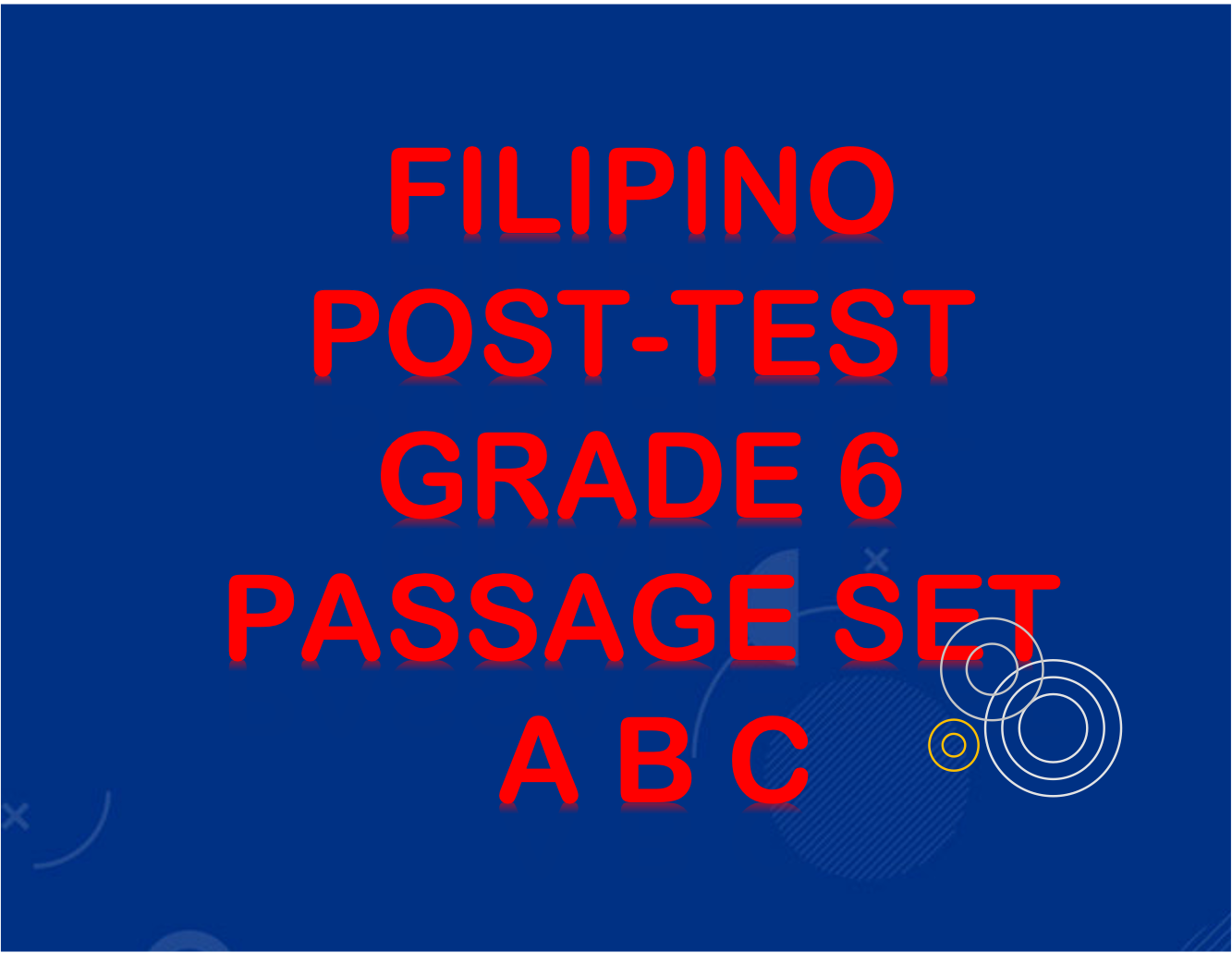 Filipino Grade 6: Computer-Based Reading Assessments (Post-Test)